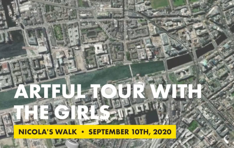 Aerial view of a city with text Artful Tour with the Girls, Nicola’s Walk, September 10th, 2020 overlayed.
